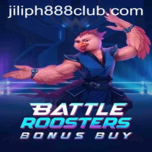 BattleRoostersBonusBuy: A Game That Combines Strategy and Excitement with JILIPH888