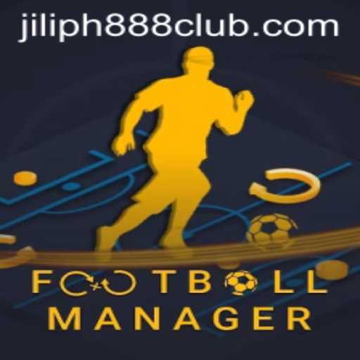 Mastering FootballManager with JILIPH888