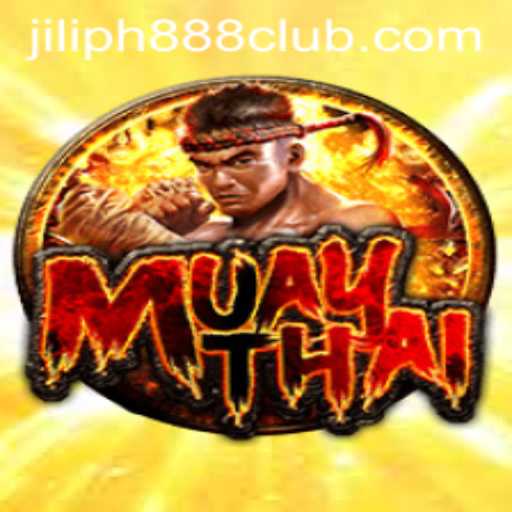 Exploring the Dynamic World of MuayThai Game with JILIPH888